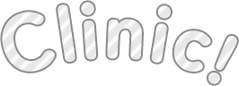 Clinic！